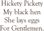 Hickety Pickety 